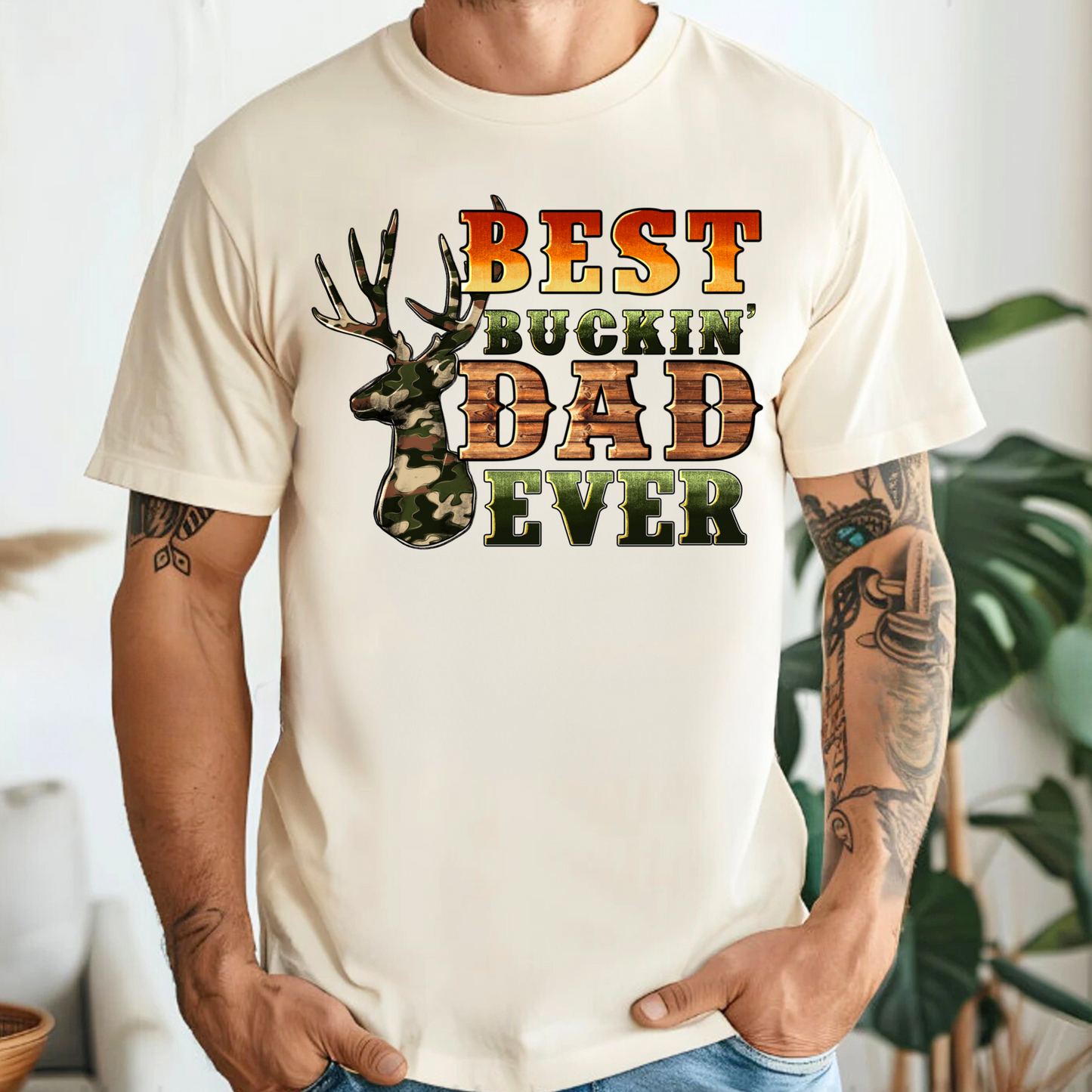 Best Buckin Dad Ever