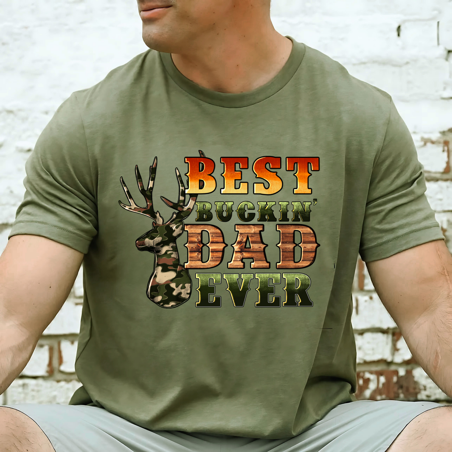 Best Buckin Dad Ever