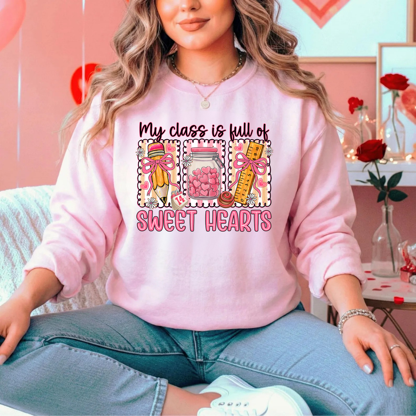 My Class Is Full Of Sweet Hearts