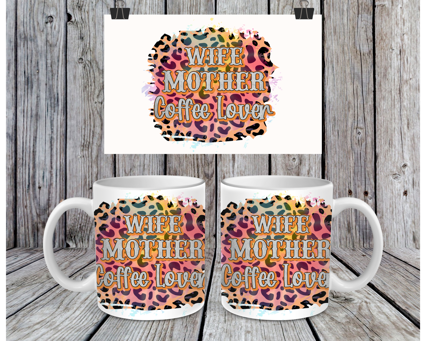 Wife Mother Coffee Lover