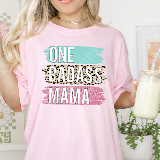 One Badas* Mama