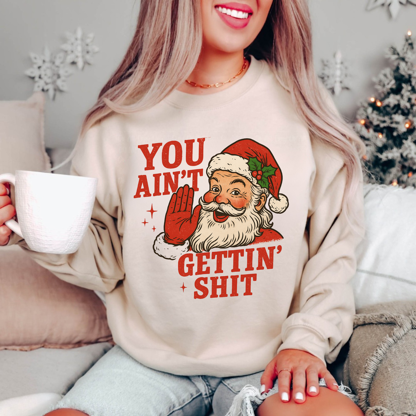 You ain't gettin sh*t