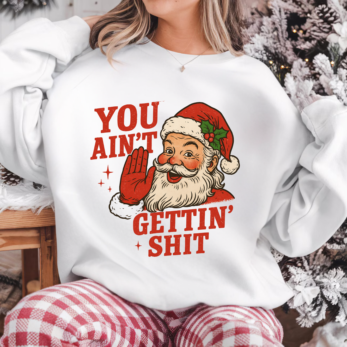 You ain't gettin sh*t