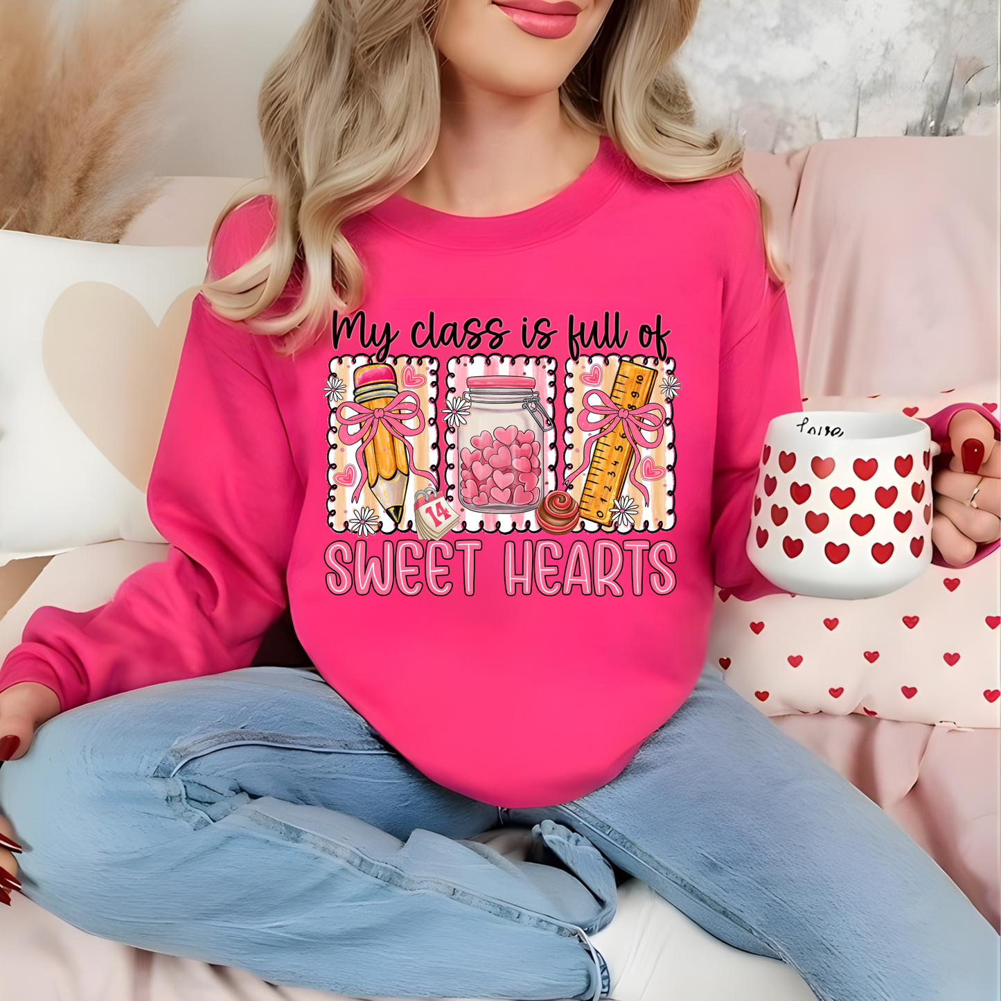 My Class Is Full Of Sweet Hearts