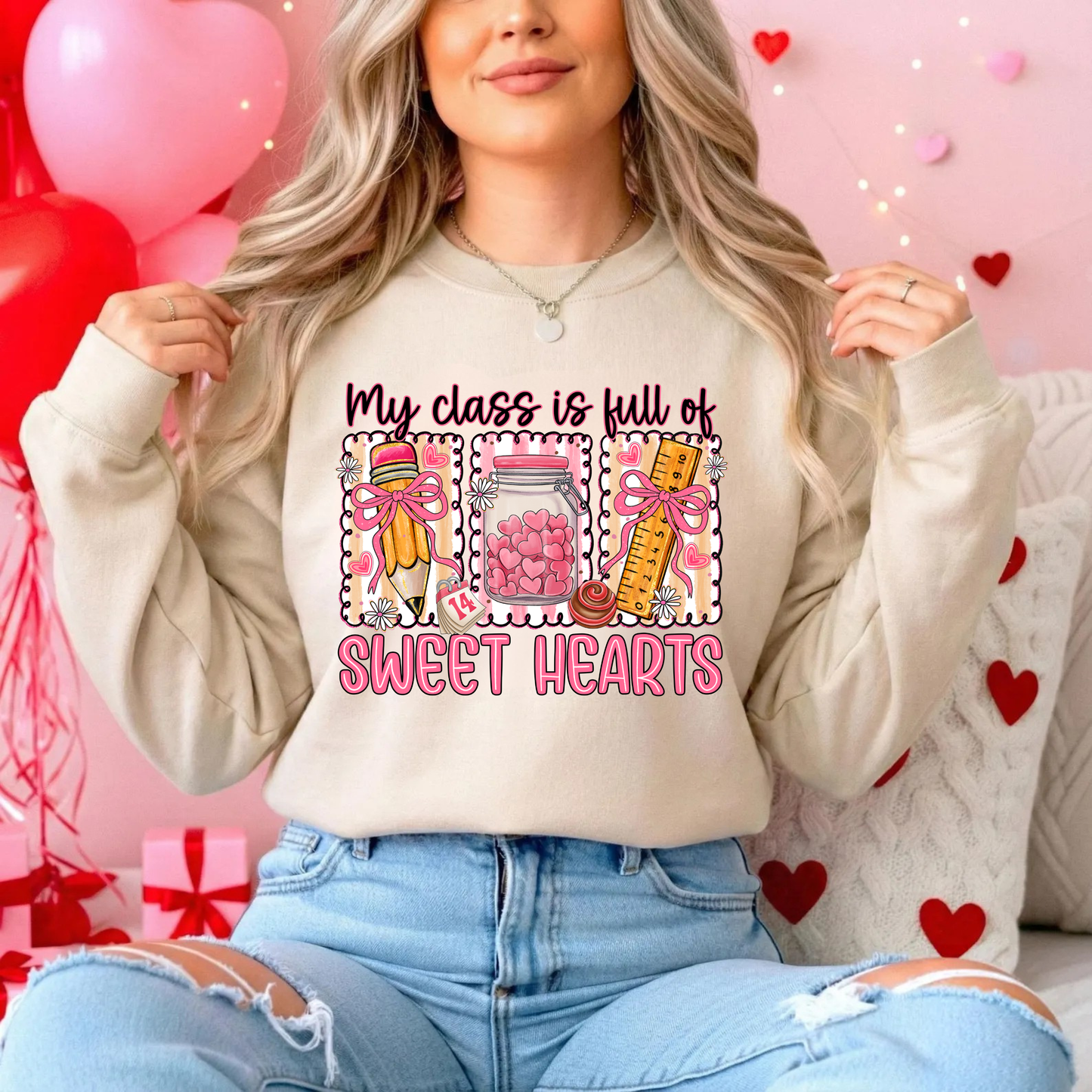 My Class Is Full Of Sweet Hearts