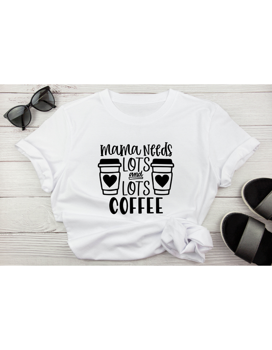 Mama Needs Lots and Lots of Coffee