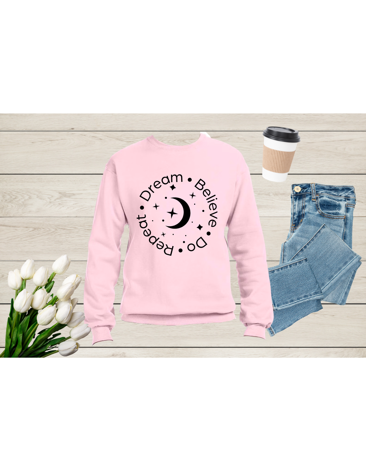 Dream, Believe, Do, Repeat Sweater